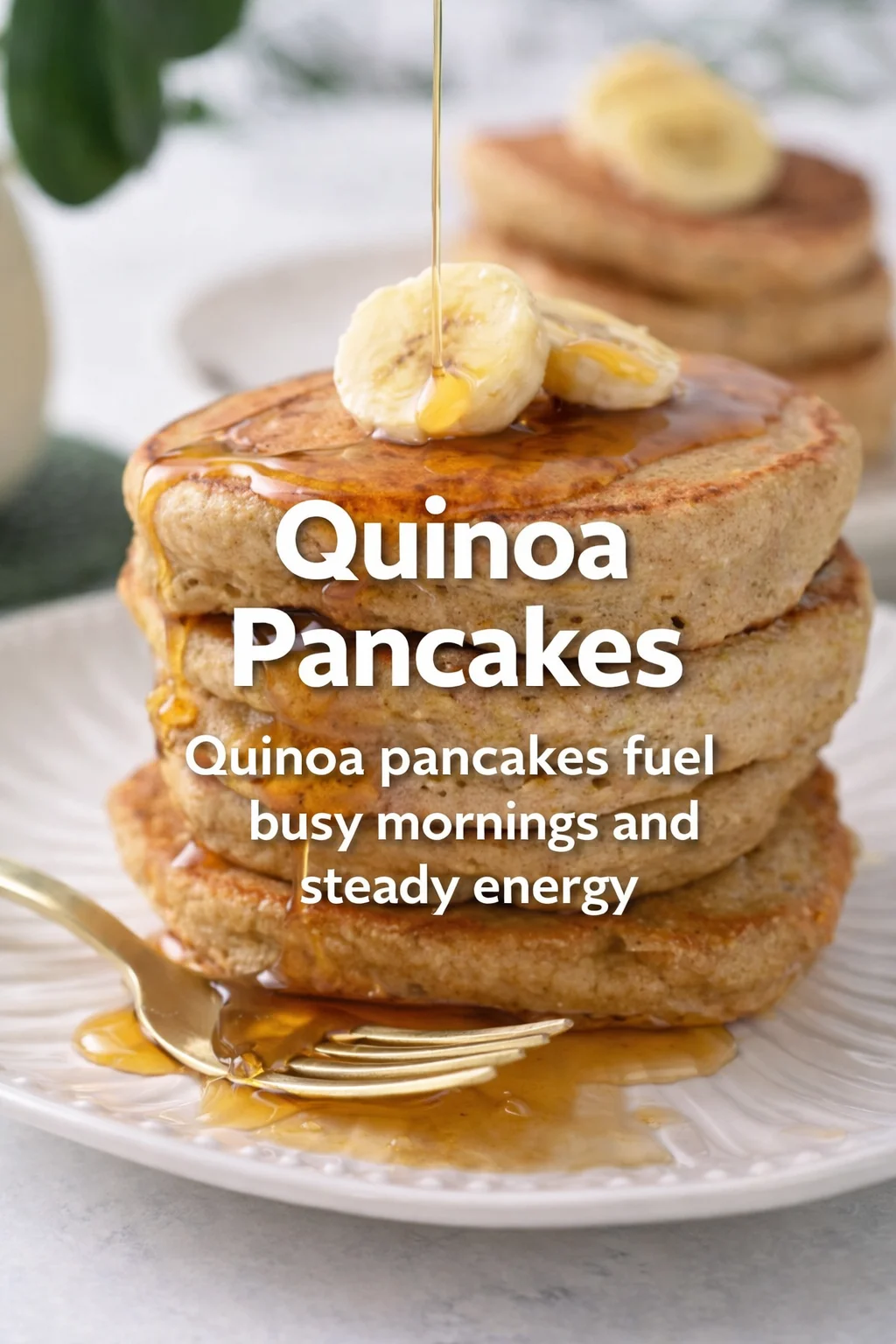 Pinterest-style image for Quinoa Pancakes with centered text overlay