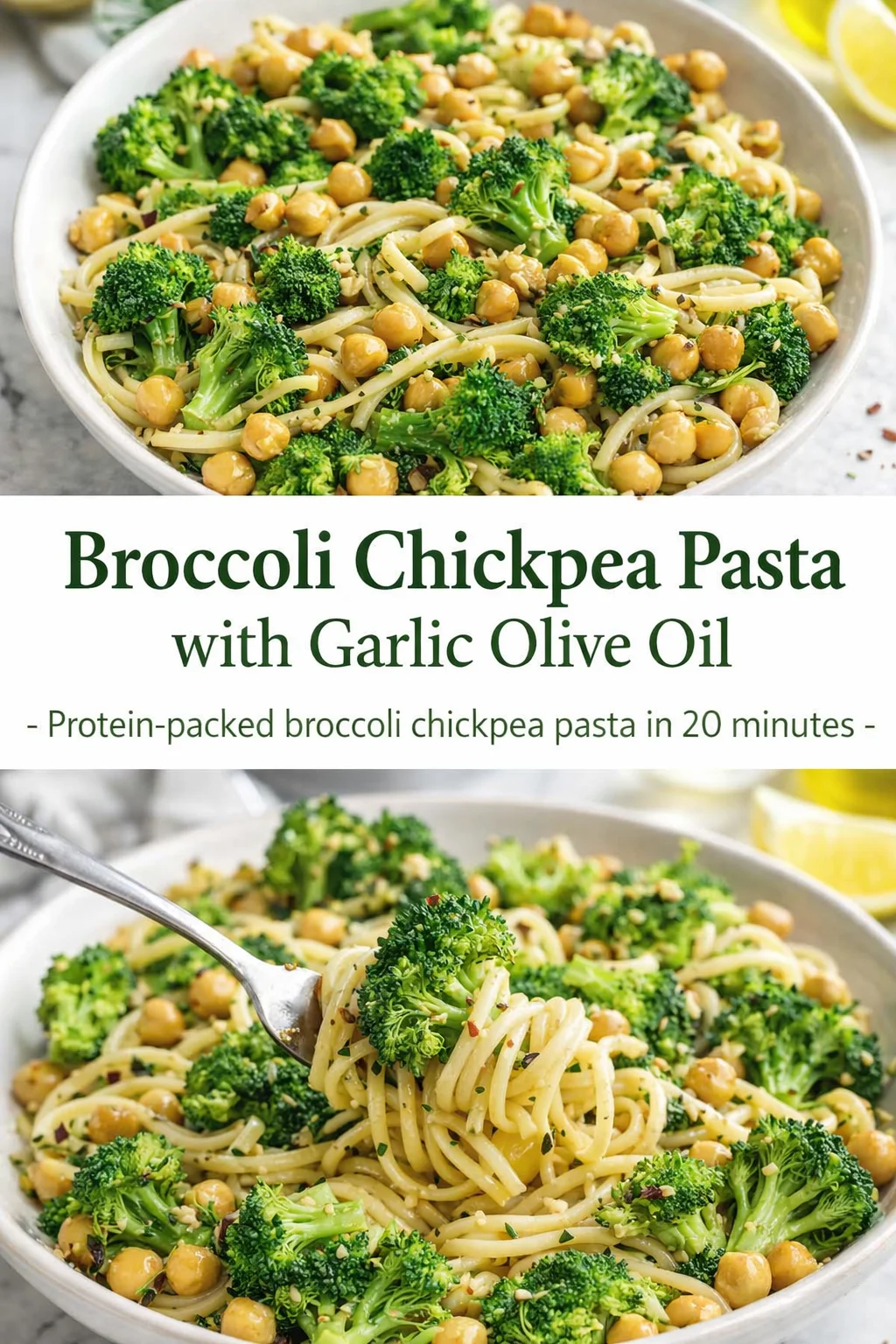 Pinterest-style image for Broccoli Chickpea Pasta with Garlic Olive Oil with centered text overlay