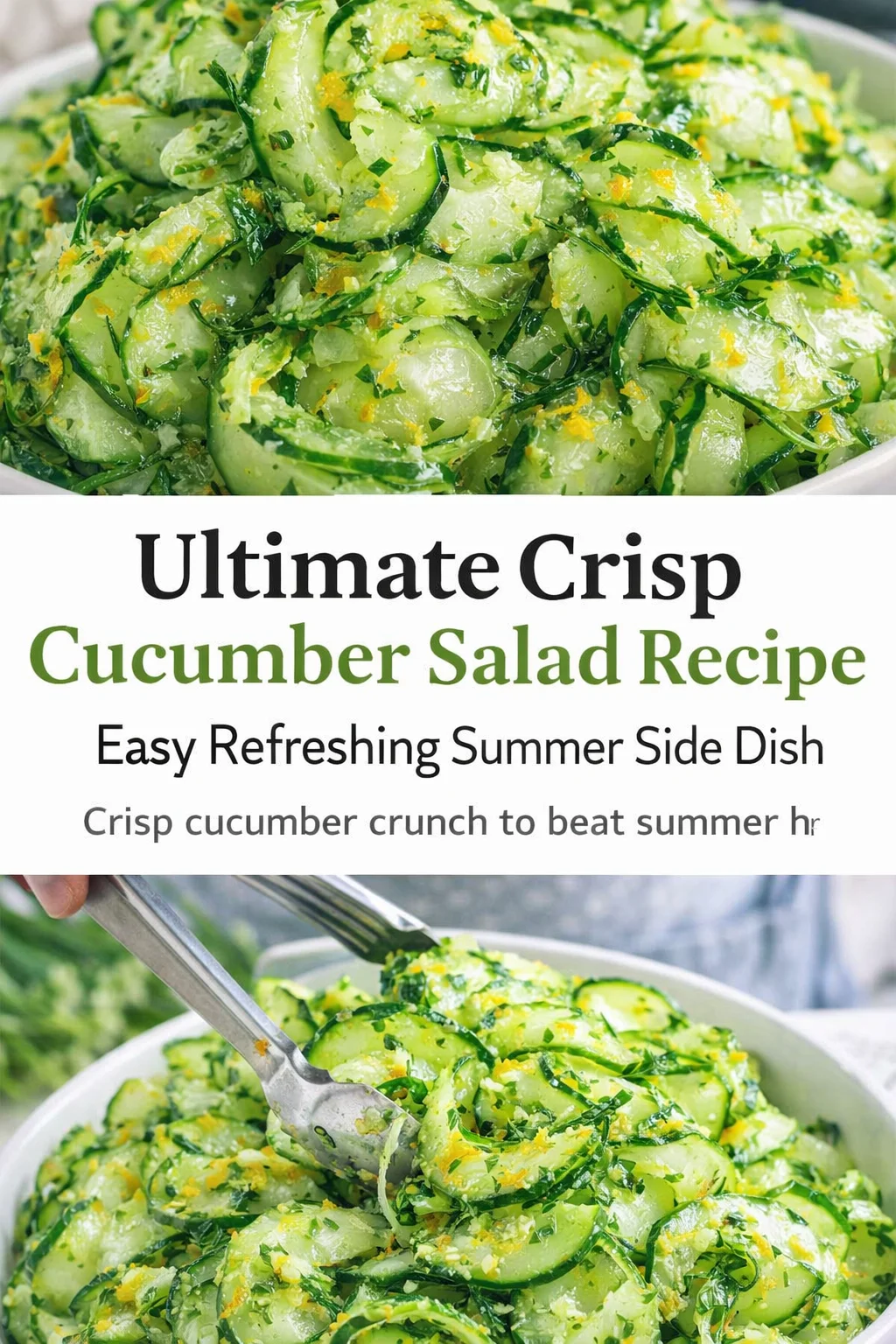 Pinterest-style image for Ultimate Crisp Cucumber Salad Recipe Easy Refreshing Summer Side Dish with centered text overlay