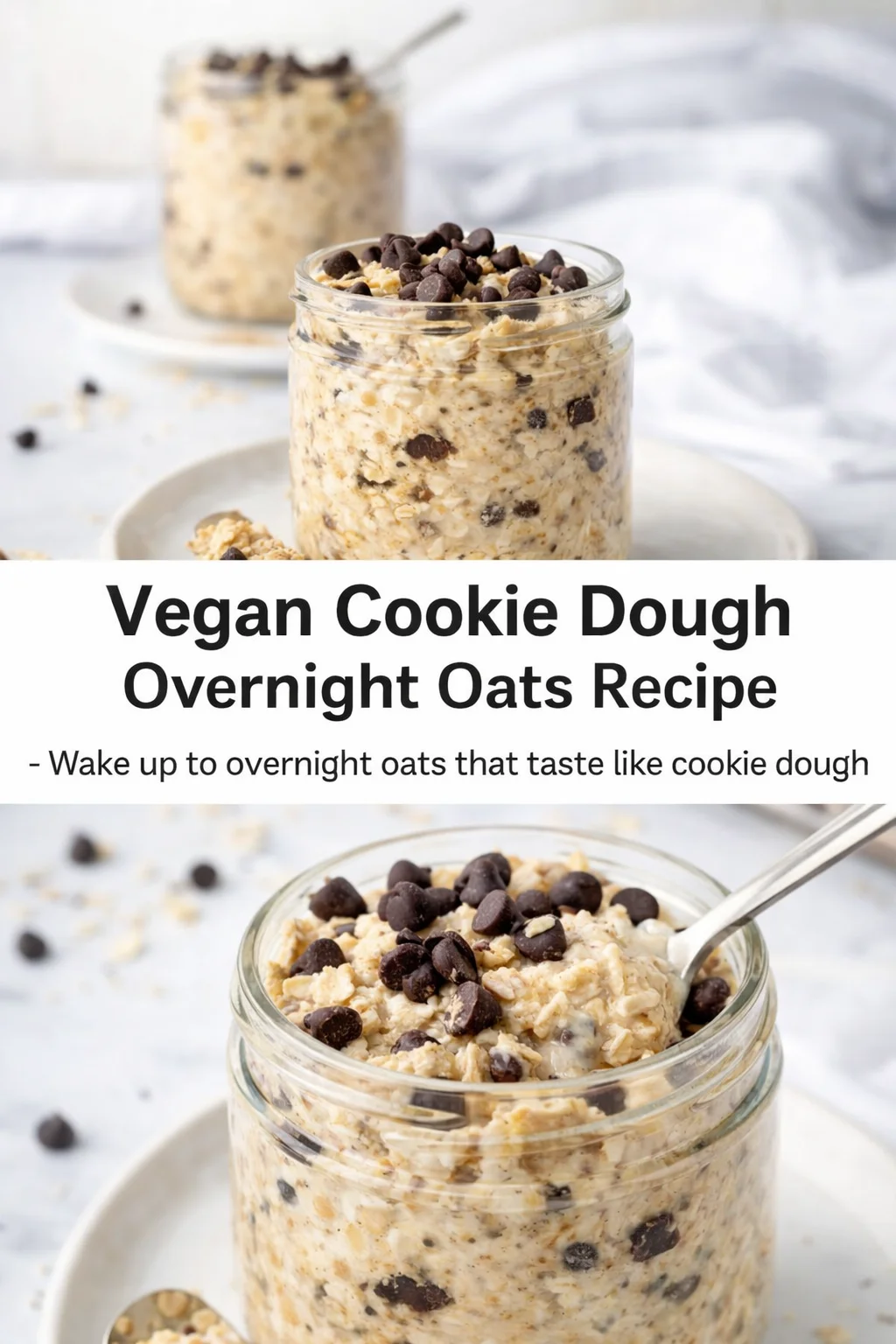 Pinterest-style image for Vegan Cookie Dough Overnight Oats Recipe with centered text overlay