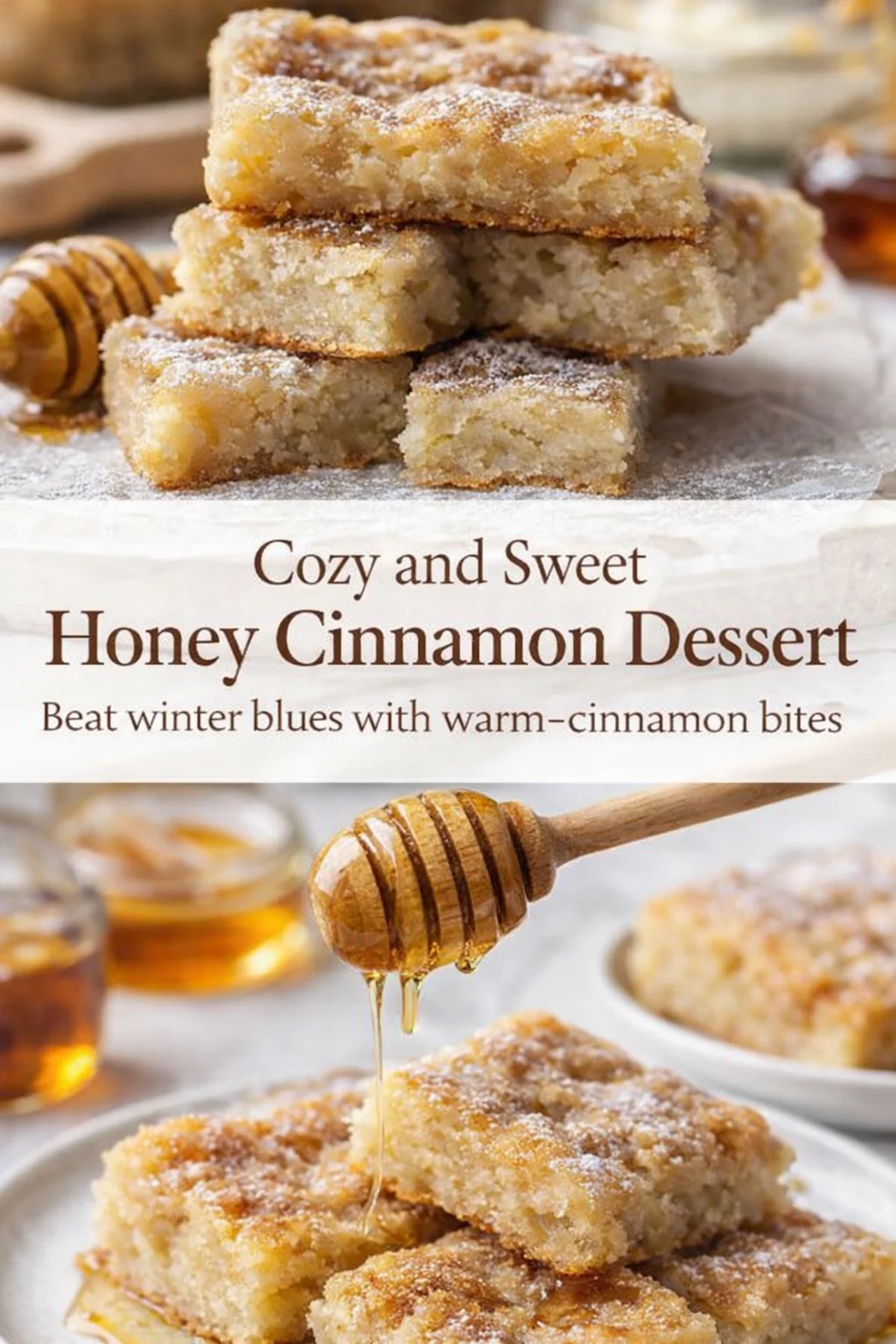 Pinterest-style image for Cozy and Sweet Honey Cinnamon Dessert with centered text overlay